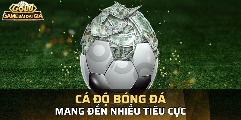 Có nên t? b? cá c??c bóng ?á hay kh?ng?